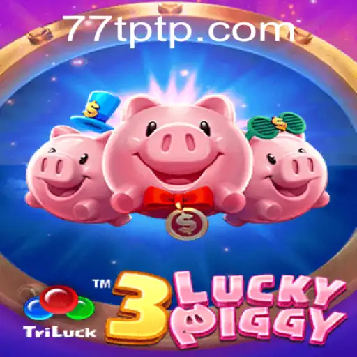 Exploring the Enchanting World of 3LUCKYPIGGY: A Comprehensive Guide with a TPTP Twist