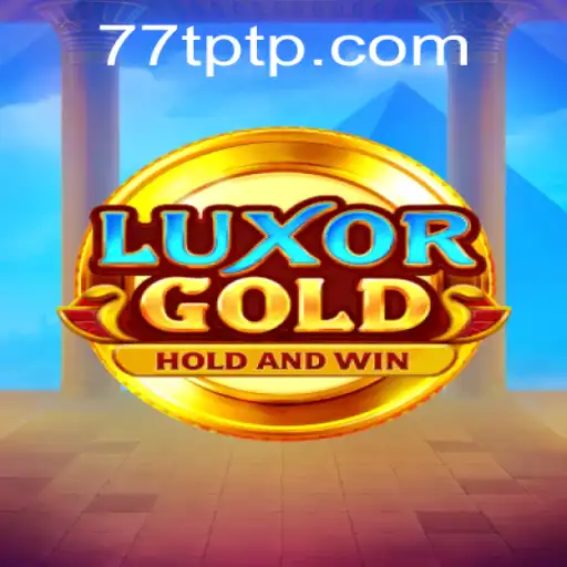 LuxorGold: Unveiling the Thrilling World of TPTP Gaming