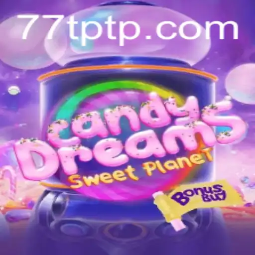 CandyDreamsSweetPlanet: Embark on a Sugary Adventure with TPTP