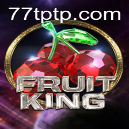 FruitKing: The New Sensation in Mobile Gaming with TPTP Strategy